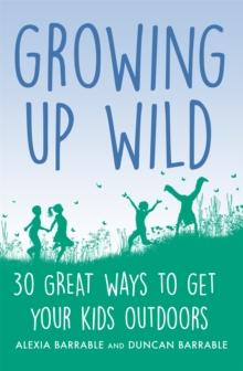 GROWING UP WILD