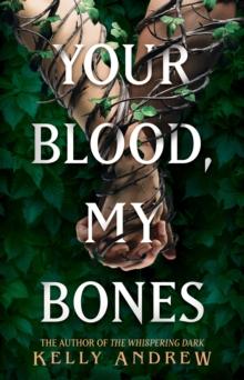 YOUR BLOOD, MY BONES