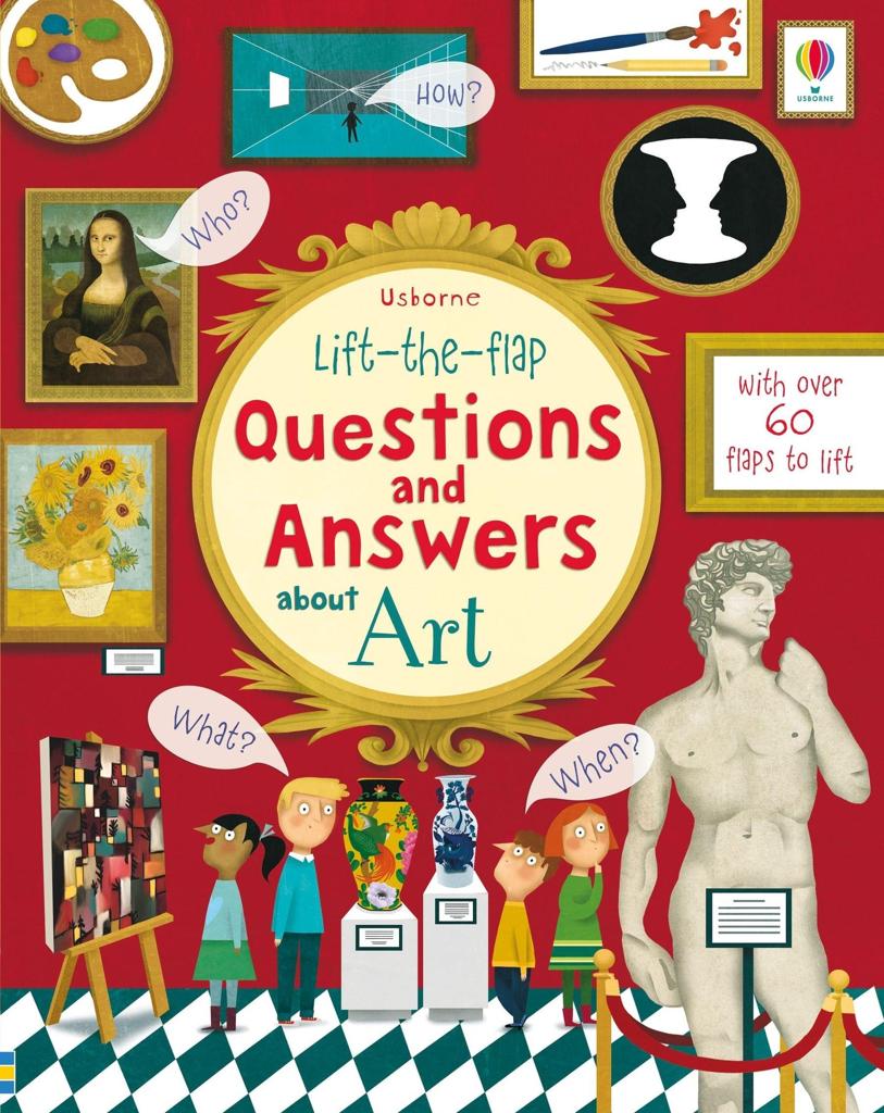 LIFT-THE-FLAP QUESTIONS AND ANSWERS ABOUT ART