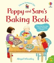 POPPY AND SAM'S BAKING BOOK