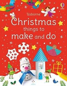 CHRISTMAS THINGS TO MAKE AND DO