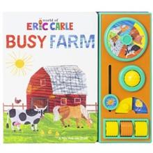 WORLD OF ERIC CARLE: BUSY FARM