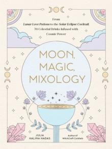 MOON, MAGIC, MIXOLOGY