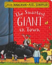 THE SMARTEST GIANT IN TOWN (BOARD BOOK)