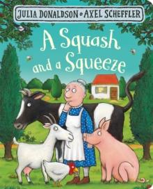 A SQUASH AND A SQUEEZE (BOARD BOOK)