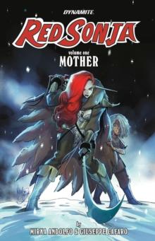 RED SONJA: MOTHER VOLUME 1