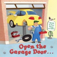 OPEN THE GARAGE DOOR