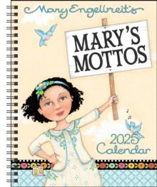 MARY ENGELBREIT'S MARY'S MOTTOS 12-MONTH 2025 MONTHLY/WEEKLY PLANNER CALENDAR