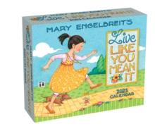 MARY ENGELBREIT'S LIVE LIKE YOU MEAN IT 2025 DAY-TO-DAY CALENDAR