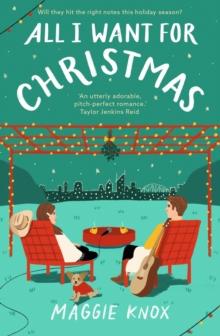 ALL I WANT FOR CHRISTMAS : A SPARKLING ENEMIES-TO-LOVERS FESTIVE ROMANCE FOR CHRISTMAS 2023