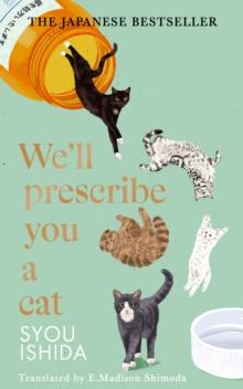 WE' LL PRESCRIBE YOU A CAT