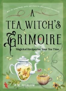 Α TEA WITCH'S GRIMOIRE