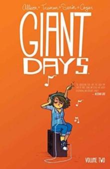 GIANT DAYS VOL. 2