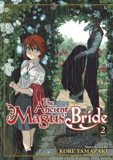 ANCIENT MAGUS' BRIDE VOL. 2