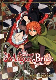 ANCIENT MAGUS' BRIDE VOL. 16