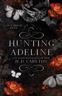 CAT AND MOUSE (02): HUNTING ADELINE