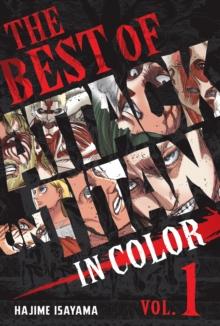 BEST OF ATTACK ON TITAN: IN COLOR VOL. 1