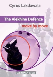 ALEKHINE DEFENCE: MOVE BY MOVE