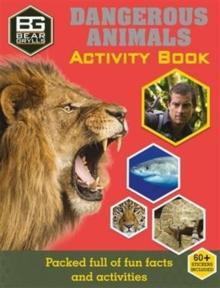 BEAR GRYLLS STICKER ACTIVITY: DANGEROUS ANIMALS