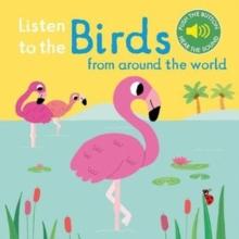 LISTEN TO THE BIRDS FROM AROUND THE WORLD