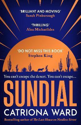 SUNDIAL : FROM THE AUTHOR OF SUNDAY TIMES BESTSELLER THE LAST HOUSE ON NEEDLESS STREET