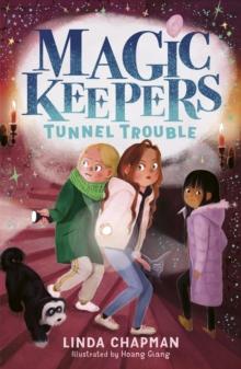 MAGIC KEEPERS: TUNNER TROUBLE