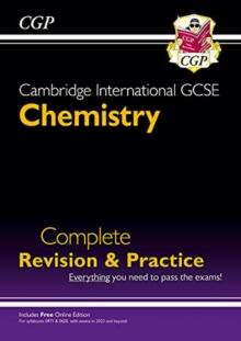 CAMBRIDGE INTERNATIONAL GCSE CHEMISTRY COMPLETE REVISION AND PRACTICE