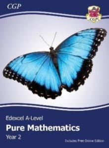 EDEXCEL A-LEVEL MATHEMATICS STUDENT TEXTBOOK - PURE MATHEMATICS YEAR 2  PLUS  ONLINE EDITION