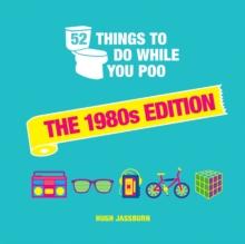 52 THINGS TO DO WHILE YOU POO