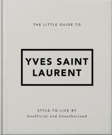 LITTLE GUIDE TO YVES SAINT LAURENT