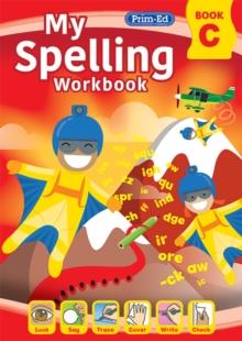 MY SPELLING WORKBOOK ΒΟΟΚ C