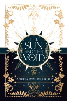 THE WARRING GODS (01): SUN AND THE VOID (HARDBACK EDITION)