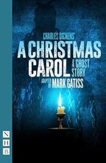 A CHRISTMAS CAROL – A GHOST STORY