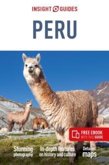 INSIGHT GUIDES PERU (TRAVEL GUIDE WITH FREE EBOOK)