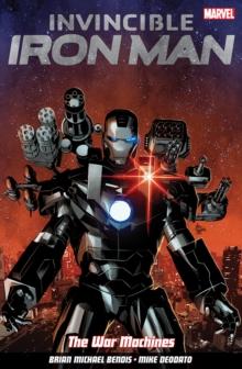 INVINCIBLE IRON MAN VOL. 2: THE WAR MACHINES