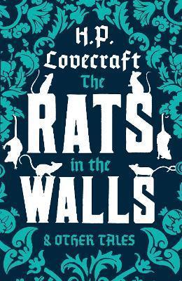 THE RATS IN THE WALLS AND OTHER STORIES