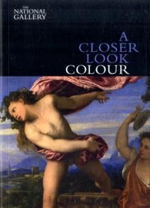 A CLOSER LOOK: COLOUR