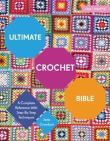 ULTIMATE CROCHET BIBLE