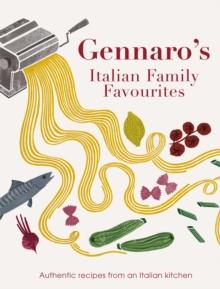 GENNARO'S ITALIAN FAMILY FAVOURITES