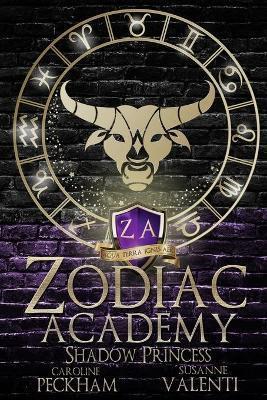 ZODIAC ACADEMY 4 : SHADOW PRINCESS