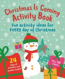 CHRISTMAS IS COMING - ACTIVITY BOOK