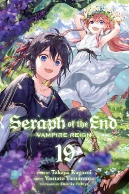 SERAPH OF THE END: VAMPIRE REIGN VOL 19