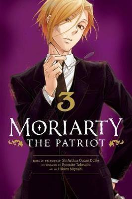 MORIARTY THE PATRIOT: VOL 03