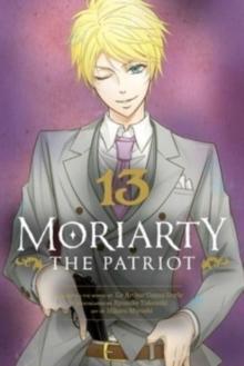 MORIARTY THE PATRIOT, VOL. 13