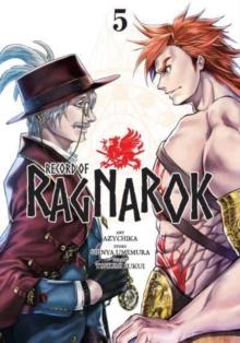 RECORD OF RAGNAROK: VOL 05