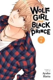 WOLF GIRL AND BLACK PRINCE, VOL. 7