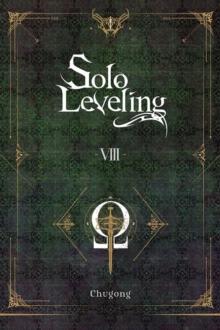 SOLO LEVELING, VOL. 8 (NOVEL)