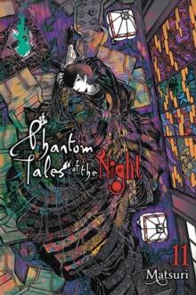 PHANTOM TALES OF THE NIGHT, VOL. 11