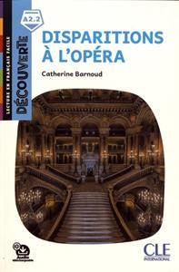 DECOUVERTE DISPARITION A L'OPERA ( PLUS AUDIO ONLINE)