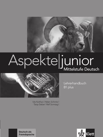 ASPEKTE JUNIOR B1 PLUS  LEHRERHANDBUCH ΚΑΘΗΓΗΤΗ